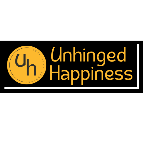 Unhinged Happiness